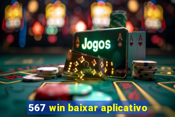 567 win baixar aplicativo